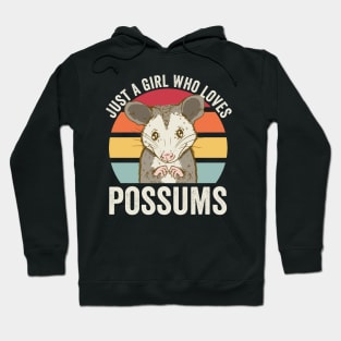 Just A Girl Who Loves Possums Cute Opossum Hoodie